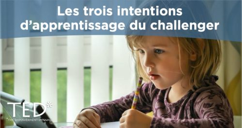 Les troix intentions d'apprentissage du challenger